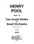 Two Israeli Suites for Small Orchestra